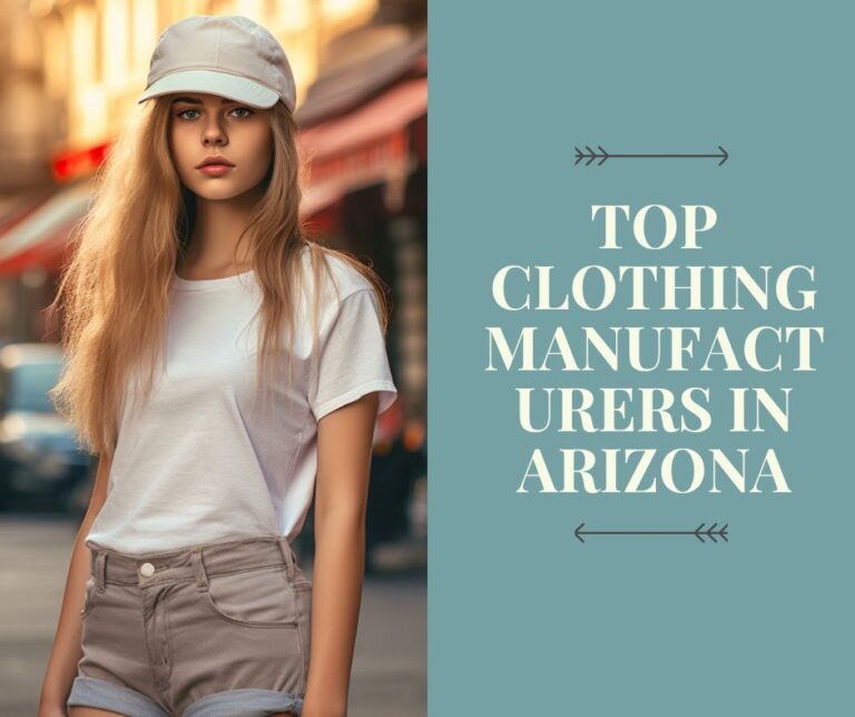 Top Clothing Manufacturers In Arizona