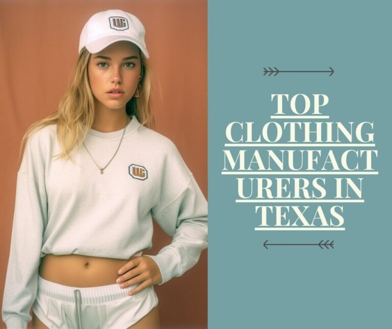 Top Clothing Manufacturers in Texas
