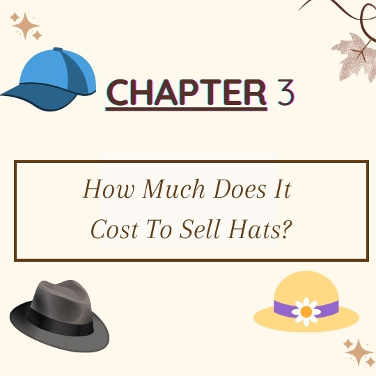 How Much Does It Cost To Sell Hats